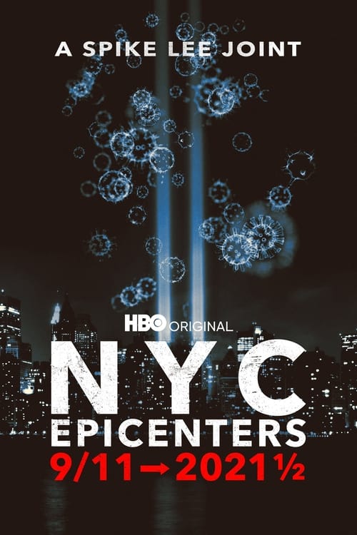 NYC Epicenters 9/11➔2021½ poster