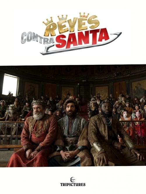 Streaming Full Reyes contra Santa