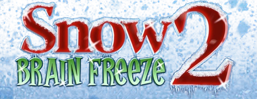Snow 2: Brain Freeze