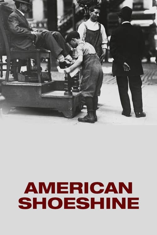 American Shoeshine Movie Poster Image