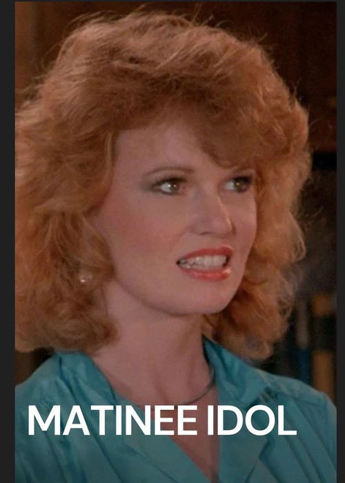 Matinee Idol poster