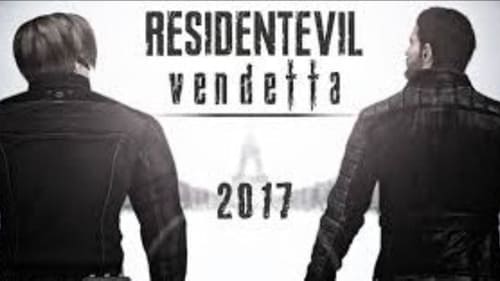 Watch Resident Evil: Vendetta Online Streamplay