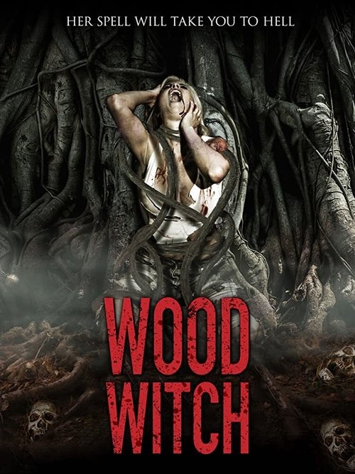 Wood Witch: The Awakening poster