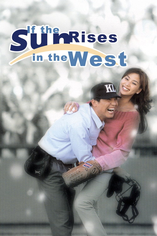 If the Sun Rises in the West poster