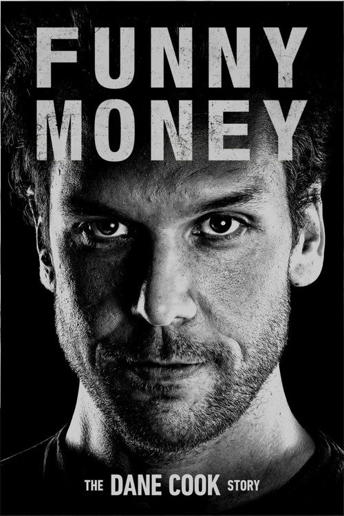 Affiche de Funny Money: The Dane Cook Story