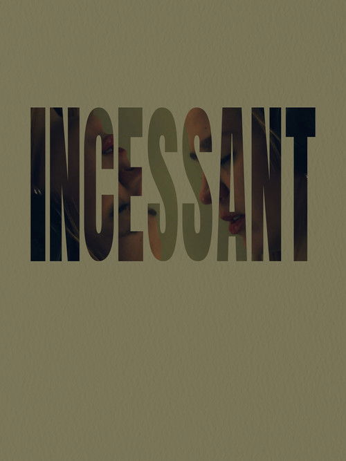Incessant