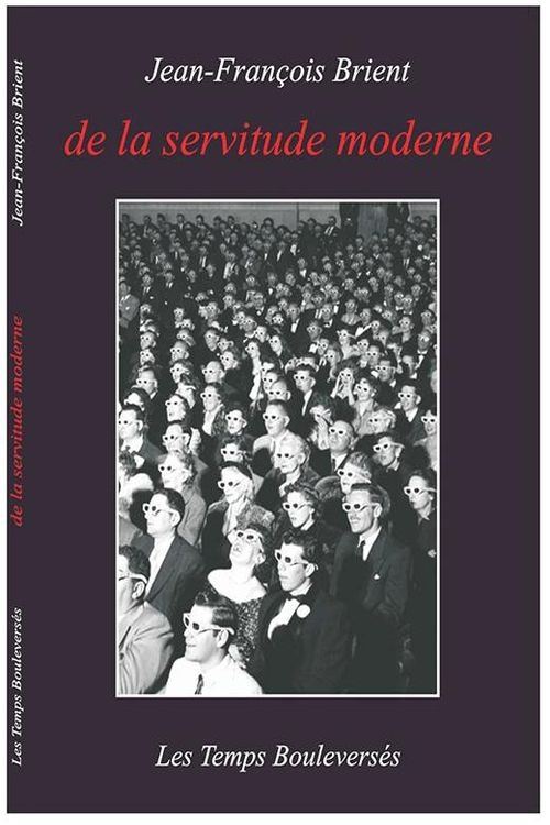 De la servitude moderne poster