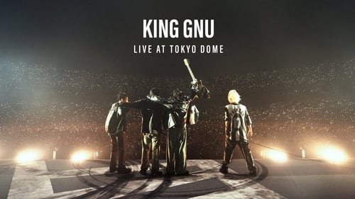 King Gnu Live at TOKYO DOME