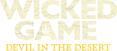 Wicked Game: Devil in the Desert