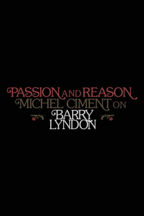 Passion and Reason: Michel Ciment on 'Barry Lyndon' (2017)