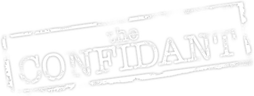 The Confidant