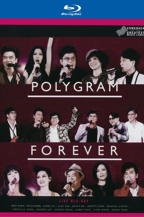 PolyGram Forever Live (2013)