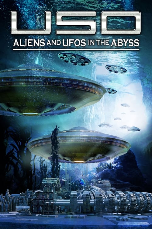 USO: Aliens and UFOs in the Abyss poster