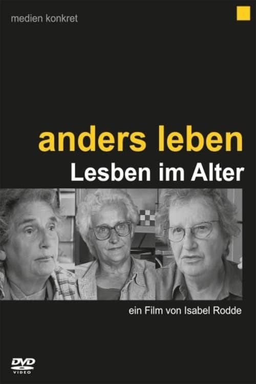 Anders leben - Lesben im Alter 2007