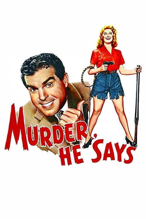 Murder, He Says (1945) poster