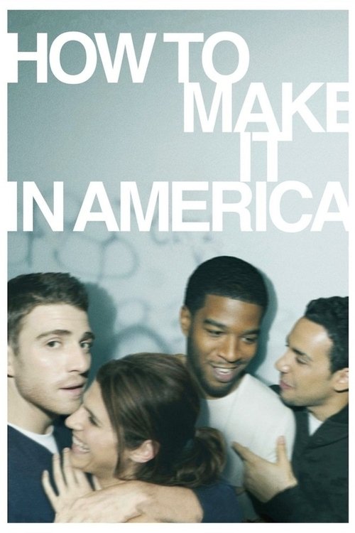 How to Make It in America, S01 - (2010)