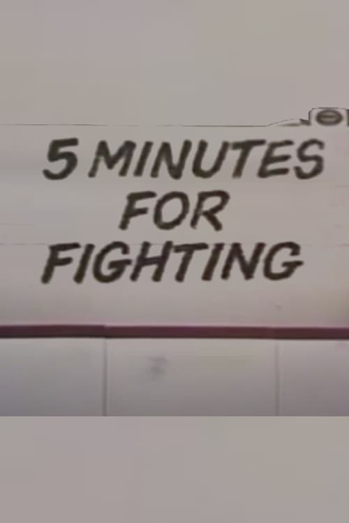 Five Minutes For Fighting