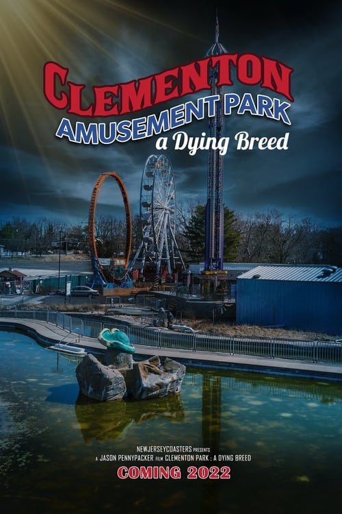 Poster Clementon Park : a Dying Breed 2022