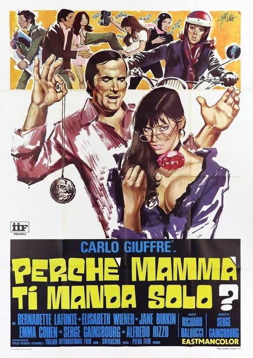 Perché mammà ti manda solo?