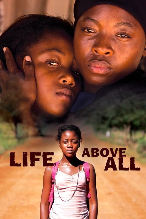 Life, Above All (2010)