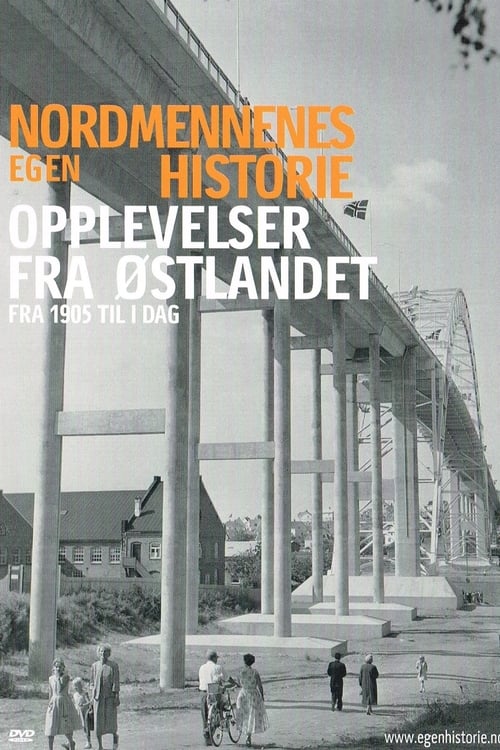 Poster Nordmennenes Egen Historie - Opplevelser Fra Østlandet 2005