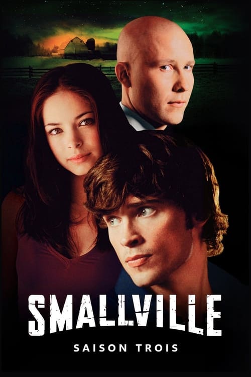 Smallville - Saison 3