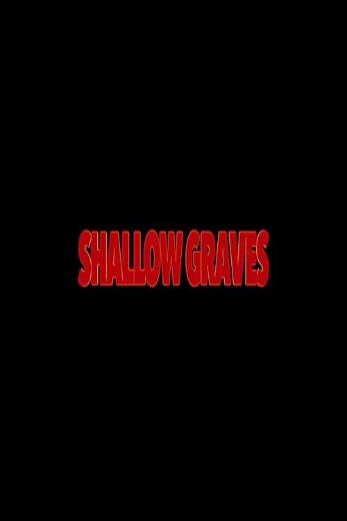 Shallow Graves (2020)