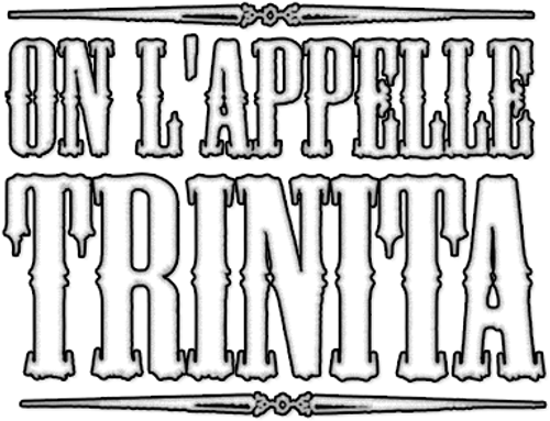 ON L'APPELLE TRINITA