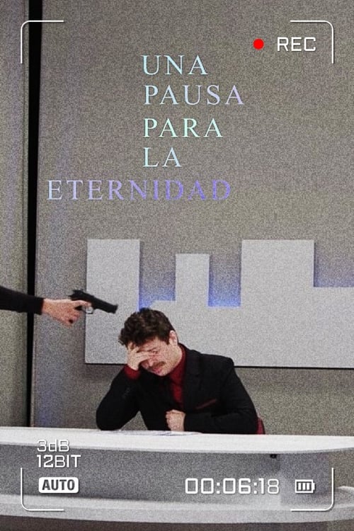 Una Pausa Para La Eternidad (2022)