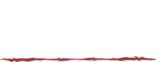 A l’épreuve d’une tribu