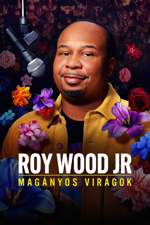 Roy Wood Jr.: Lonely Flowers poster