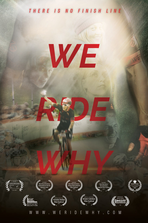 We Ride Why