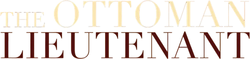 The Ottoman Lieutenant