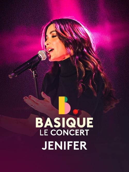 Poster Jenifer -  Basique le concert