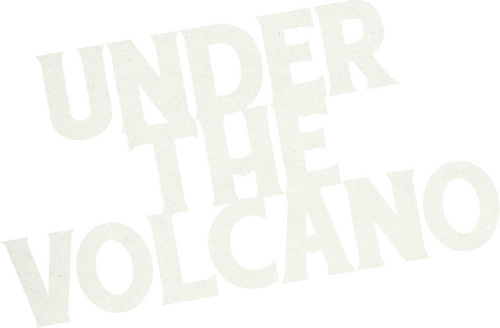 Under the Volcano