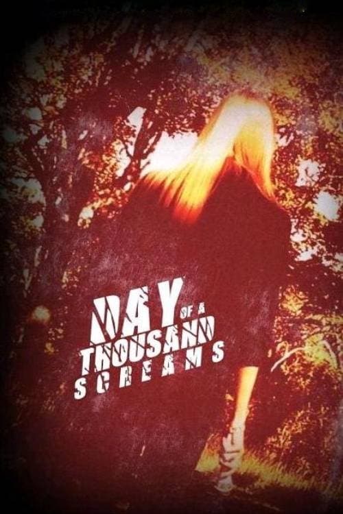 Day of a Thousand Screams (2012) poster
