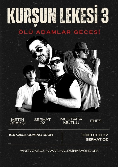 Kurşun Lekesi 3: Ölü Adamlar Gecesi (2025) poster