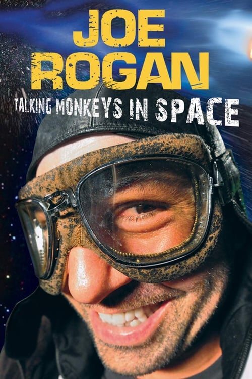 Joe Rogan: Talking Monkeys in Space 2009
