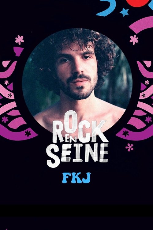 FKJ - Rock en Seine 2022 (2022)