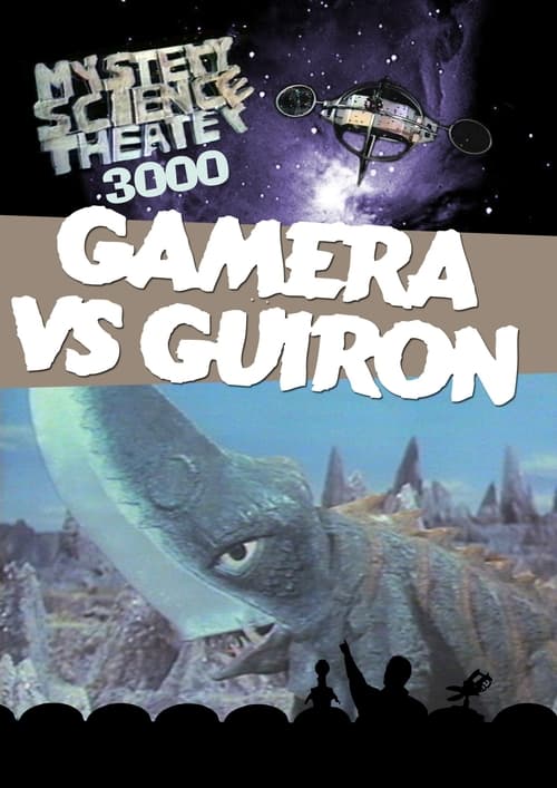 Mystery Science Theater 3000 - Gamera vs. Guiron