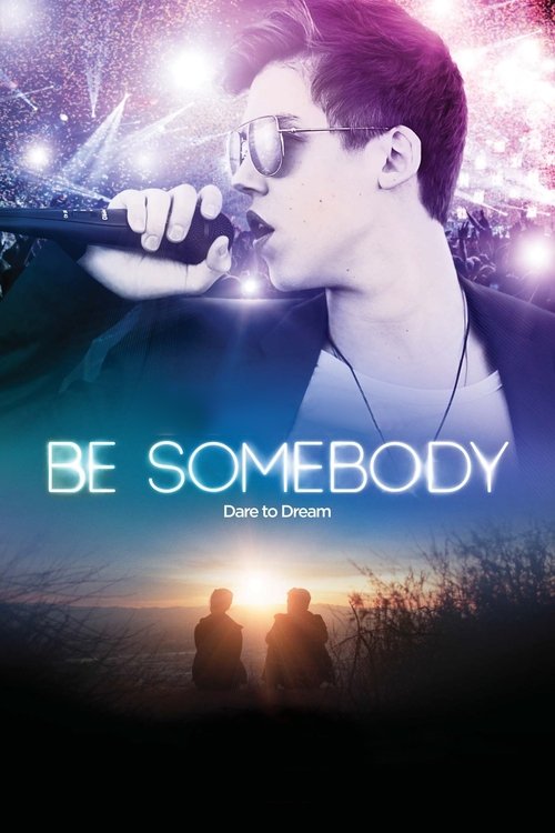 Be Somebody 2016 Be Somebody 2016
