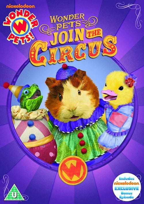 The Wonder Pets - Join the Circus 2009