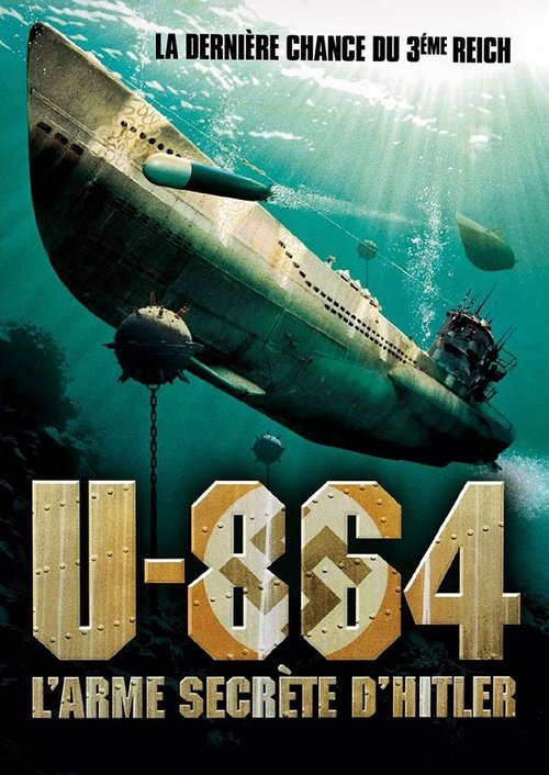 U-864, l'arme secrète d'Hitler Poster
