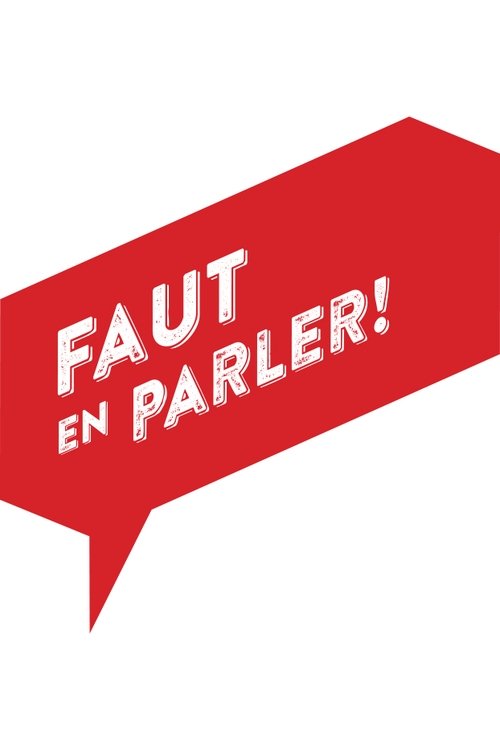 Faut en parler (2016)