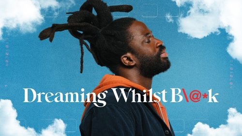 Dreaming Whilst Black
