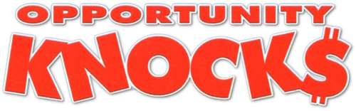 Opportunity Knocks