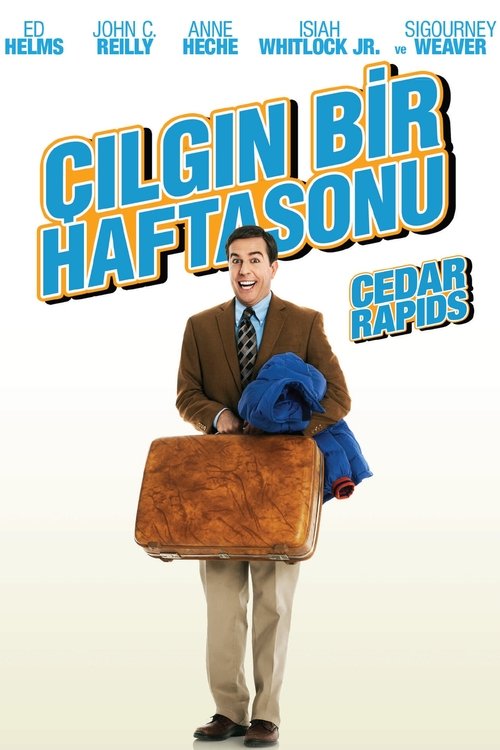 Çılgın Bir Haftasonu ( Cedar Rapids )