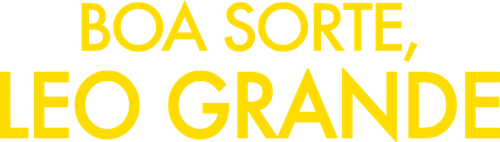 Buena Suerte, Leo Grande