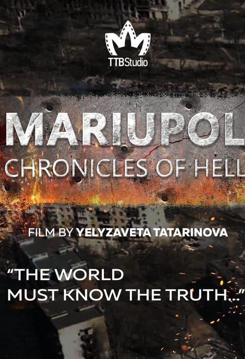 “Mariupol. Chronicles of Hell” is a story about life in the city from the first days of the war until the beginning of April.