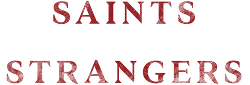 Saints & Strangers
